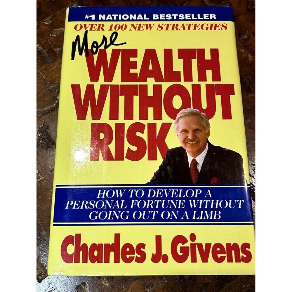 More Wealth Without Risk by Charles J. Givens (1991, Hardcover)